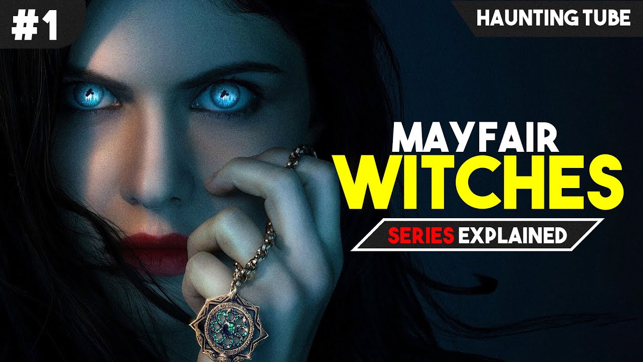 Old Family of WITCHES Posses a SECRET Demon - Mayfair Witches Explained in Hindi | Haunting Tube