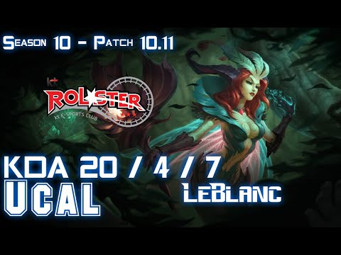 KT Ucal LEBLANC vs LISSANDRA Mid - Patch 10.11 KR Ranked