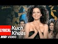 Kuch Khaas Lyrics