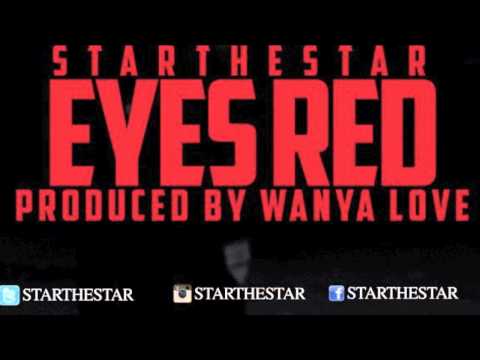 STARTHESTAR - Eyes Red Prod. By Wanya Love