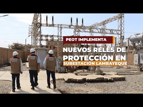 Nuevos Relés de Protección en Subestación Lambayeque, video de YouTube