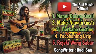 Download lagu LAGU JAWA REGGAE TERBARU 2026 | Matur Nuwun Gusti, Berkahe Gusti, Rejeki Wong Sabar mp3 Download lagu LAGU JAWA REGGAE TERBARU 2026 | Matur Nuwun Gusti, Berkahe Gusti, Rejeki Wong Sabar mp3