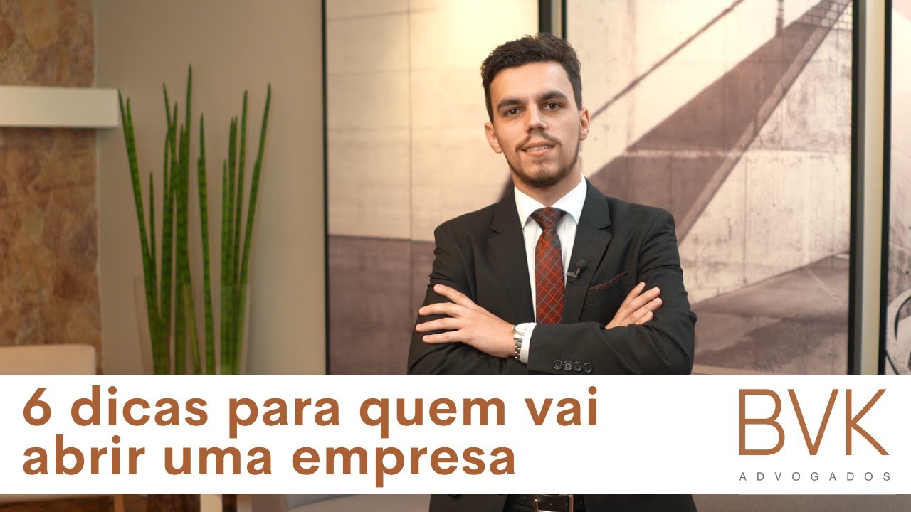 6 dicas para quem vai abrir uma empresa