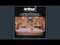 Arthur's Theme (Best That You Can Do) (Remastered Version)