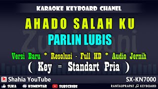 Download lagu AHADO SALAHKU PARLIN LUBIS KARAOKE TAPSEL | Shahia Youtube mp3