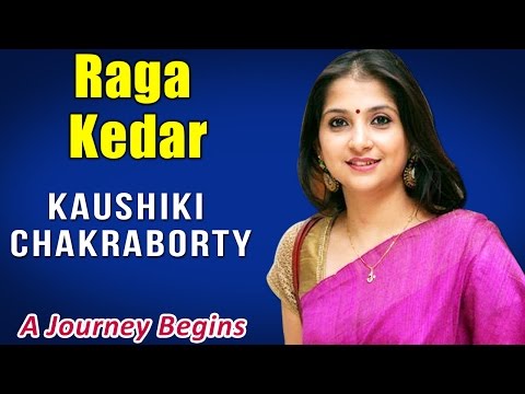 Raga Kedar | Kaushiki Chakraborty ( Album: A Journey Begins)