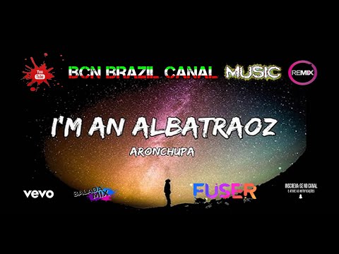 👑 I'm an Albatraoz AronChupa (Remix) 👉 Instagram @bcnbrazilmusic💥♫🔈🎧