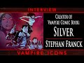 SILVER Comic Book Stephan Franck Interview
