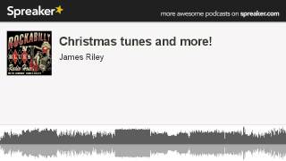 Christmas tunes and more! (part 1 of 4, made with Spreaker)