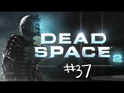 Finishing Dead Space 2 w/ Kootra Part 37