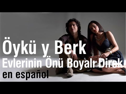 Evlerinin Önü Boyalı Direk - Öykü Gürman & Berk Gürman (subtitulada)