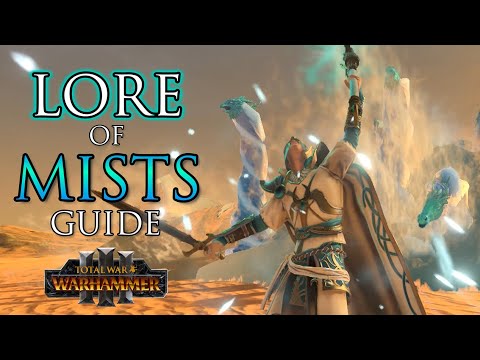 How to use the LORE OF MISTS spells! - Warhammer 3