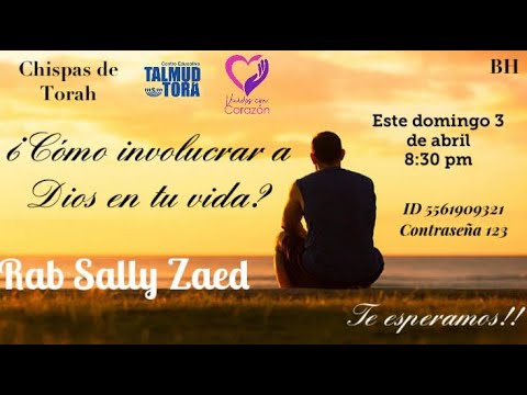 Cómo involucrar a Dios en tu vida Rab Sally Zaed