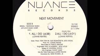 The Next Movement - All I Do (Version 2)