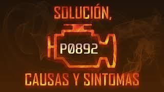 dtc p0892 quickly Fix