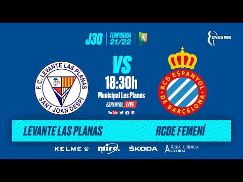 🔴 #EspanyolLIVE | ⚽️ Levante Las Planas 🆚  RCDE Femení | J30 | #RetoIberdrola