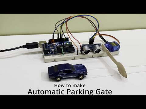 How to make simple automatic car parking toll gate system 4K using Arduino and UltraSonic Sensor