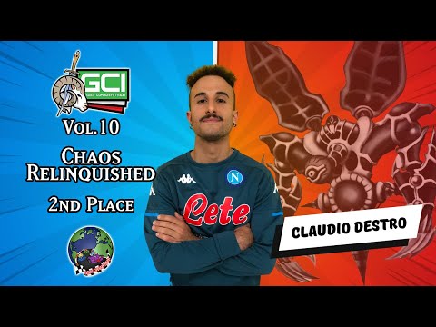 Goat Championship Series Vol.10 - 2nd Place Deck Profile: Chaos Relinquished! (Destro Claudio)