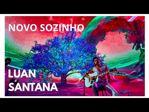 Luan Santana - NOVO SOZINHO (Ao Vivo Na Lua)