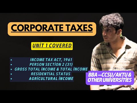 Corporate Taxes Direct and Indirect Tax for BBA 5th Semester Unit 1 Explained