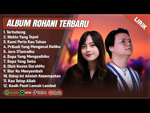 TERHUBUNG - YESHUA ABRAHAM & MICHELA THEA FULL ALBUM (LIRIK) | LAGU ROHANI KRISTEN TERBARU 2025