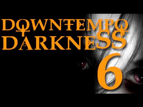 Downtempo Darkness 6 Bunker 8 Digital Labs