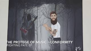 The Protege of Music - Conformity - Fighting Fate EP