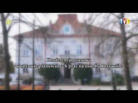 2023.05.15 - KONFERENCJA PRASOWA W SPRAWIE PLANOWANYCH PRAC NA OSIEDLU PRZYWIŚLE