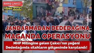 Jandarmadan Dededağına Maganda Operasyonu