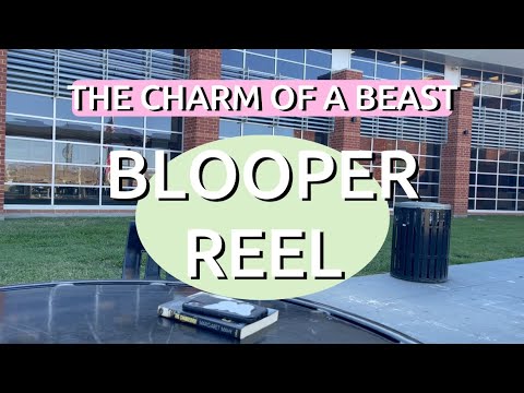 The Charm of a Beast - BLOOPERS