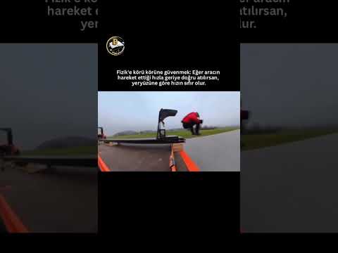 Hareket Eden Araçtan Geriye Doğru Aynı Hızla Atılırsanız Ne Olur?