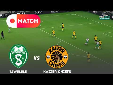 KAIZER CHIEFS vs SIWELELE | Premiership 2026 Match Simulation | eFootball PES 21 Gameplay