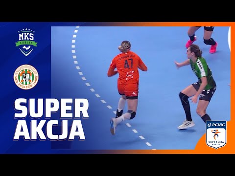 Klasyczna Kochaniak-Sala | MKS FunFloor Lublin - Zagłębie Lubin | seria 6. | PGNiG Superliga Kobiet