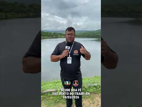 imagens atualizadas do açude Boa fé de São Bento Do Trairi Rn