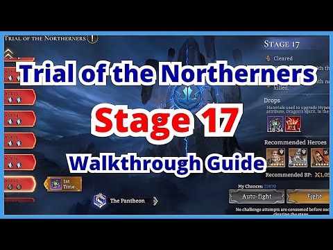 Watcher of Realms Trial of the Northerners Stage 17 Cleared | Walkthrough Guide