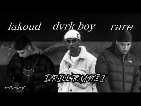 lakoud x dvrk boy x rare ( DRILL TOUNSI)