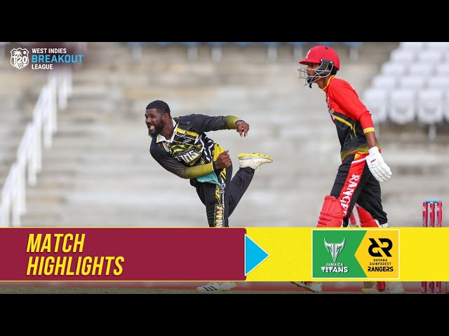Highlights | Jamaica Titans vs Guyana Rainforest Rangers  | West Indies T20 Breakout League