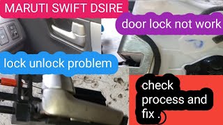 SWIFT DSIRE DOOR LOCK .UNLOCK PROBLEM SOLVE @mastaanautotech1030