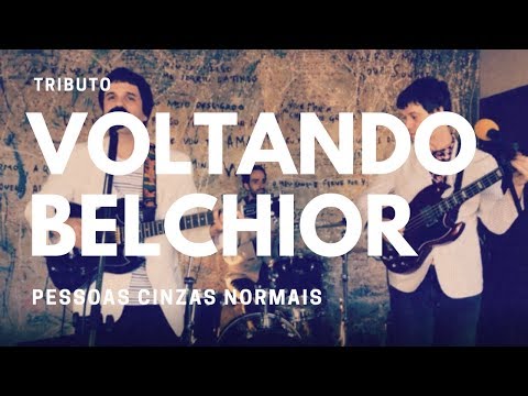 Pessoas Cinzas Normais - Voltando Belchior (teaser)