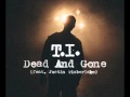 T I Feat Justin Timberlake Dead And Gone Full Version HQ