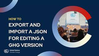 How to export and import a JSON for editing a GHG version