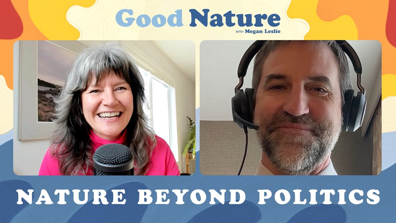 Canada’s new nature strategy, explained | Good Nature with Megan Leslie