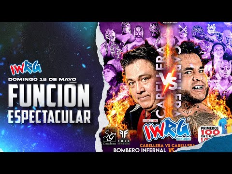 IWRG Funcion Espectacular (5/18/2025) Stream & Results: Bombero Infernal vs. Cerebro Negro Headlines