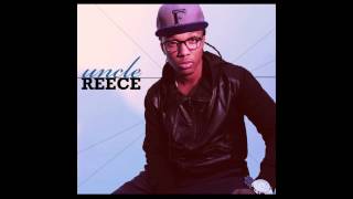 Uncle Reece - Until I Pass Out