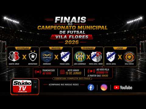 Finais do Campeonato Municipal de Futsal de Vila Flores 2026 | Studio TV | Ao Vivo