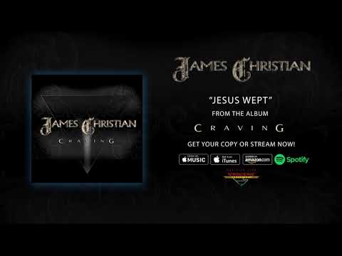 James Christian - "Jesus Wept" (Official Audio)