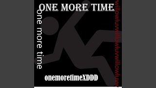one more time!