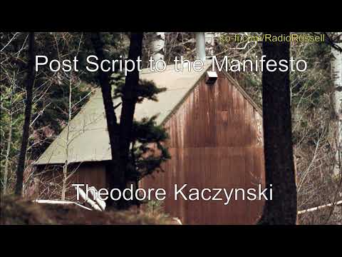 Post Script to the Manifesto by Theodore Kaczynski - Audiobook