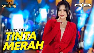 Download lagu TINTA MERAH - RIA AMELIA - SIMPATIK MUSIC mp3