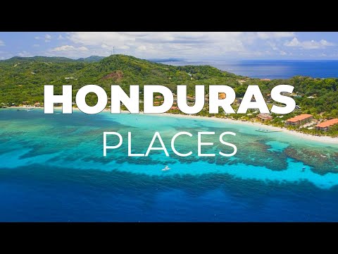 Top 10 Places to Visit in Honduras - Travel Video
